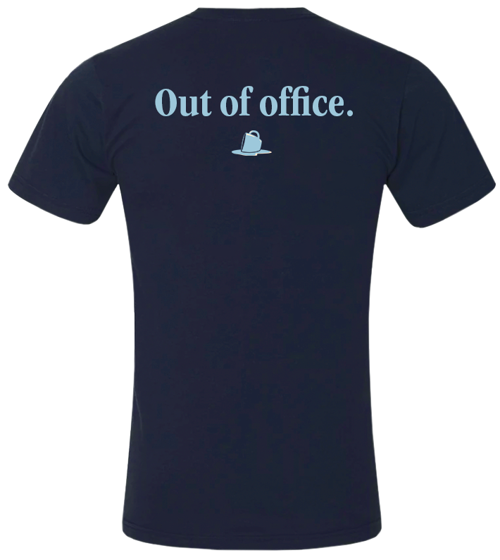 Out of Office Tee